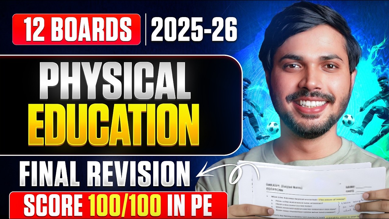 Physical Education Final Revision😱🔥 Class 12 Boards 2025-26 Score 100/100 in PE ✅