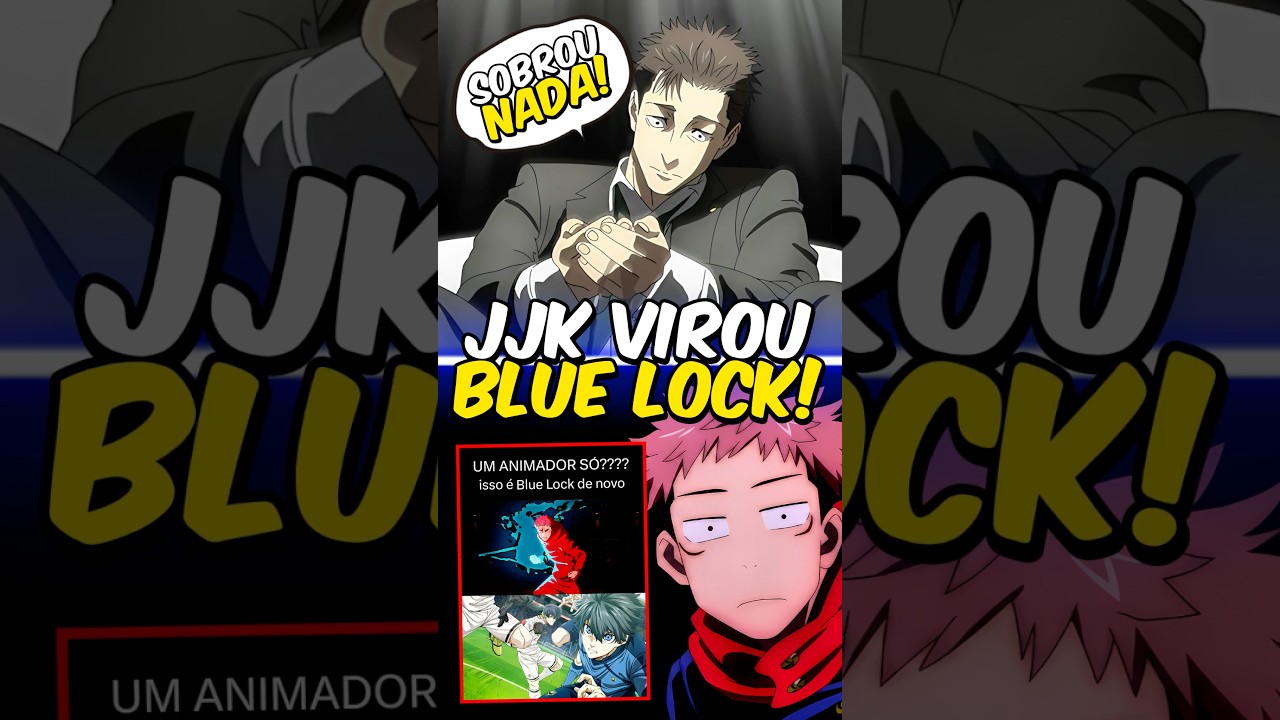 JUJUTSU KAISEN vai virar BLUE LOCK? 😨💔