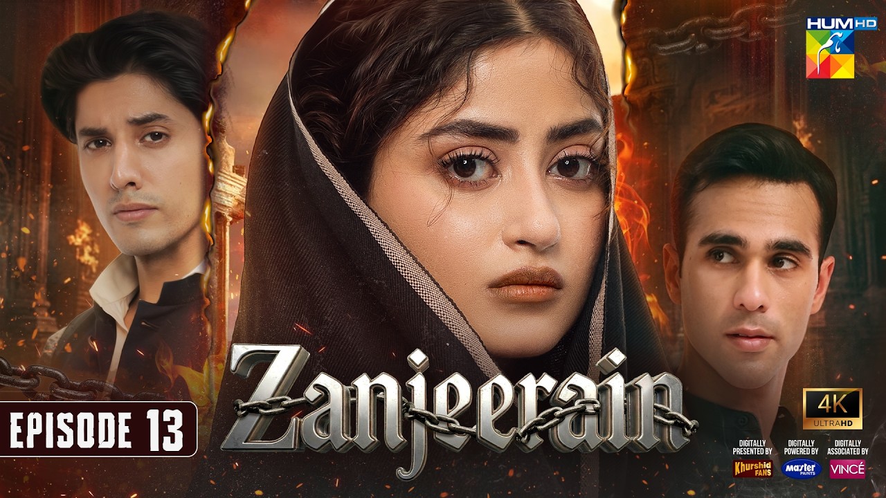 Zanjeerain Episode 13 [Eng Sub] 10 June 2026 | ft. Sajal Aly & Danyal Zafar - HUM TV