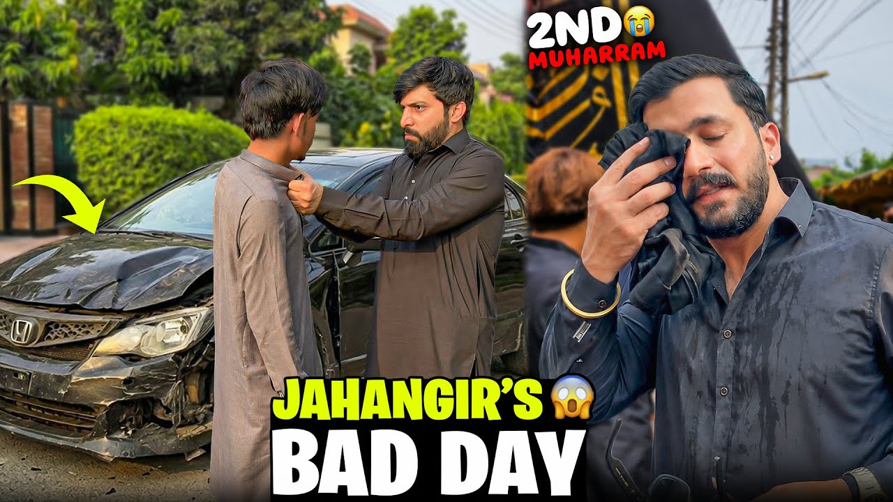 Jahangir’s Car got into bad accident😱2nd Muharram bohat hard ho gya😭