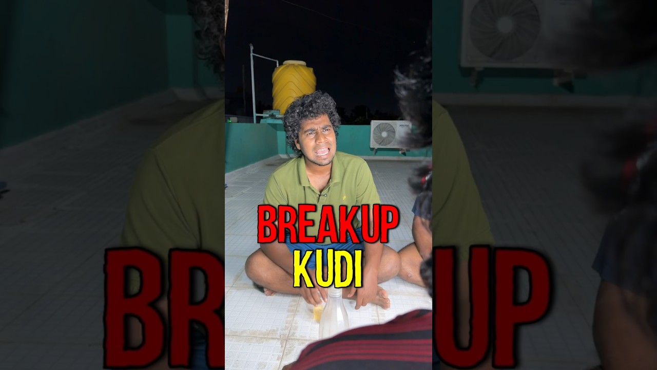 Breakup aanavargaluden kudippathu udal nalathirkum mana nalathirkum migavum kedu🥲 #funny #comedy