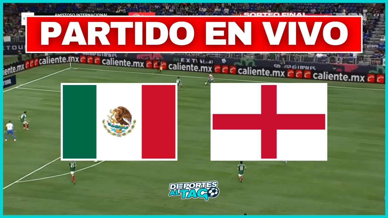 ✅ MÉXICO vs INGLATERRA EN VIVO - MUNDIAL 2026 | OCTAVOS DE FINAL