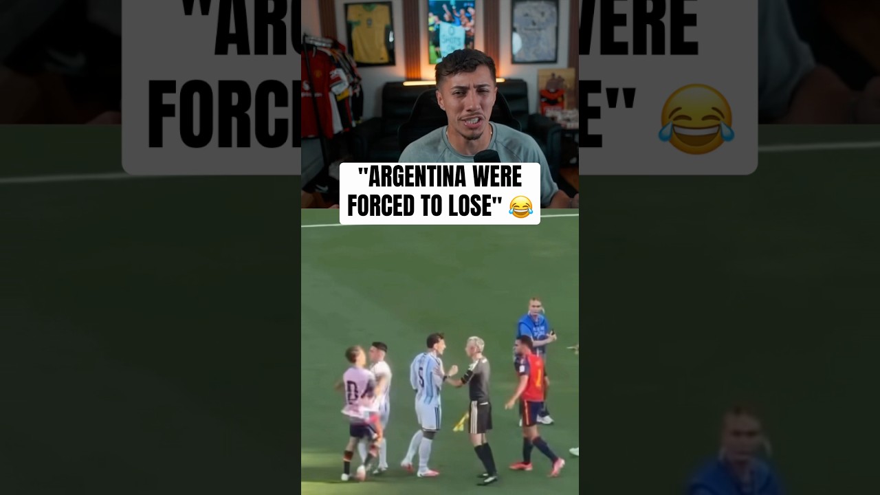 DEBUNKING ARGENTINA EXCUSES 😂 #argentina #worldcup #football #spain #soccer #final #messi #yamal